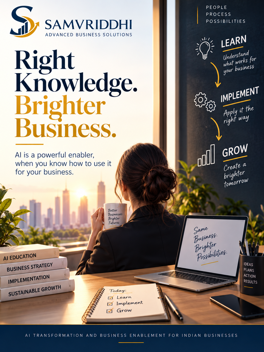 Right Knowledge. Brighter Business.